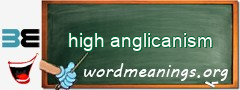 WordMeaning blackboard for high anglicanism